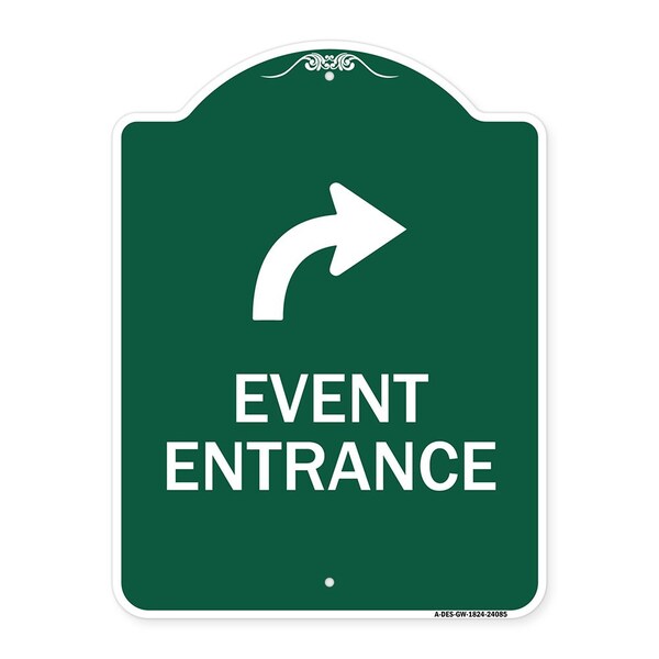 Signmission Event Entrance W/ Upper Right Arrow, Green & White Aluminum Architectural Sign, 18" H, GW-1824-24085 A-DES-GW-1824-24085 - main
